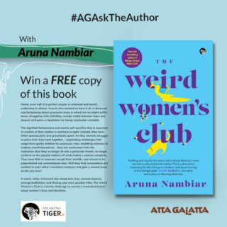 In our second collaboration with the lovely folks at @attagalatta:

Ask your questions for the author as a comment on this post for a chance to win a copy of @author_aruna_nambiar 's latest novel "The Weird Women's Club". 

Make sure to tag @attagalatta and use #AGAskTheAuthor. The author will pick three of the best questions, and answer them in a video!
