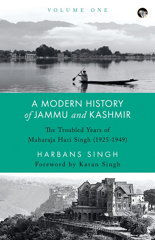 A Modern History of Jammu and Kashmir, Volume One