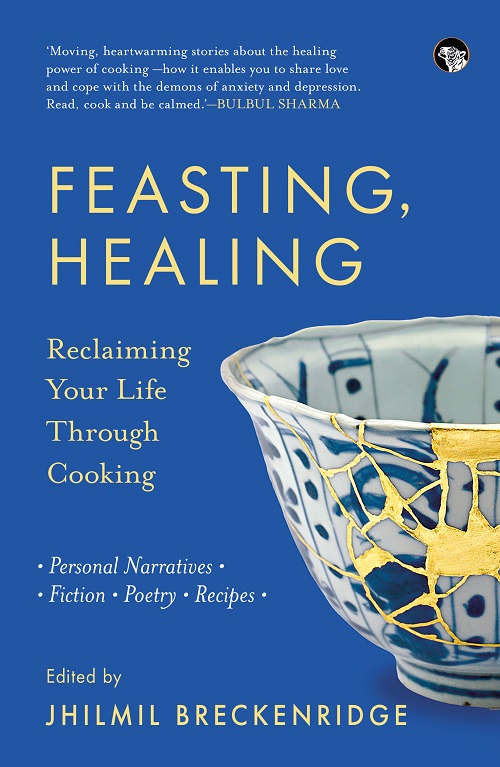 Feasting, Healing | Reclaiming Your Life Through Cooking