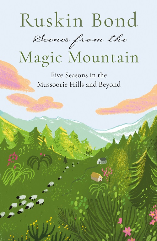 Scenes from the Magic Mountain