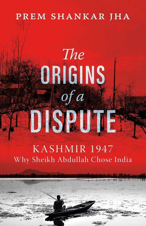 The Origins of a Dispute: Kashmir 1947