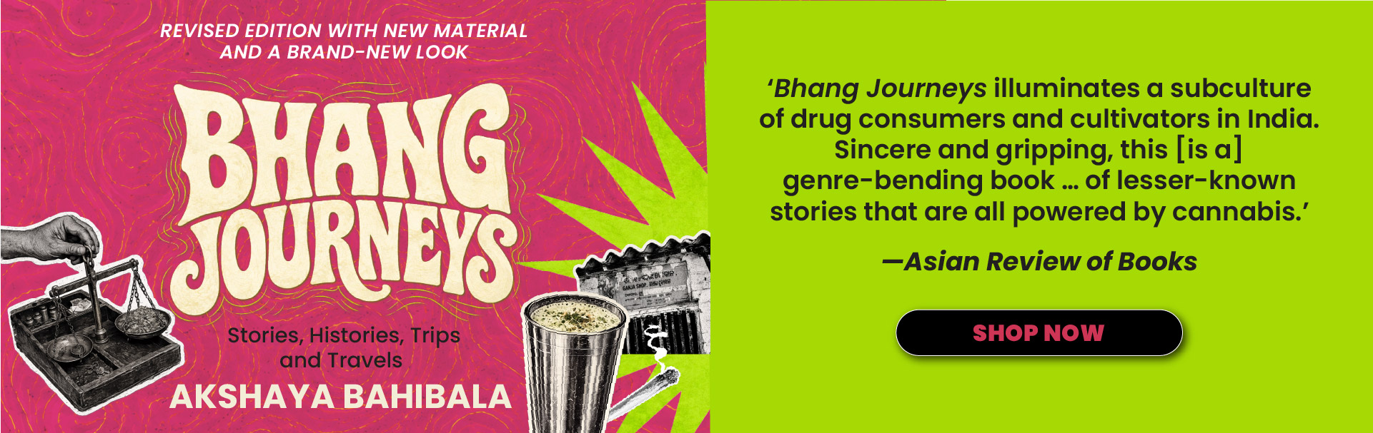 Bhang Journeys New Look Akshay Bahibala