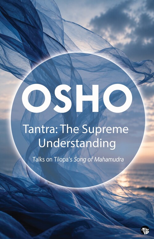 Tantra: The Supreme Understanding
